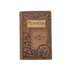 The Complete Poetical Works of Alfred Lord Tennyson Antique 1884 Illustrated